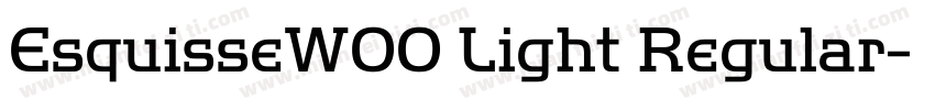 EsquisseW00 Light Regular字体转换